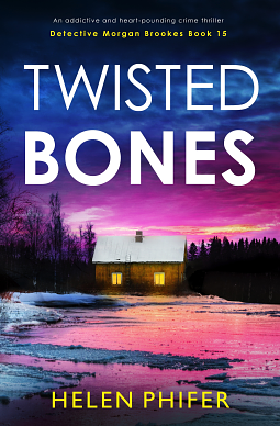 Twisted Bones  by Helen Phifer