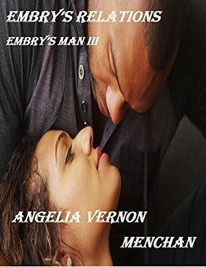 Embry's Relations by Angelia Vernon Menchan, Angelia Vernon Menchan