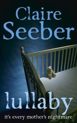 Lullaby by Claire Seeber