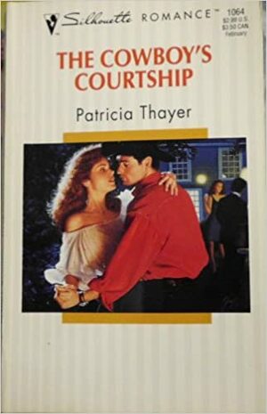 The Cowboy's Courtship by Patricia Thayer