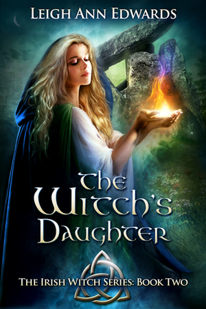 The Witch's Daughter by Leigh Ann Edwards