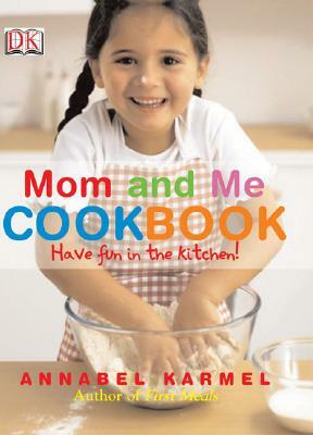 Mom and Me Cookbook by Annabel Karmel