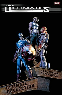 The Ultimates Ultimate Collection by Mark Millar