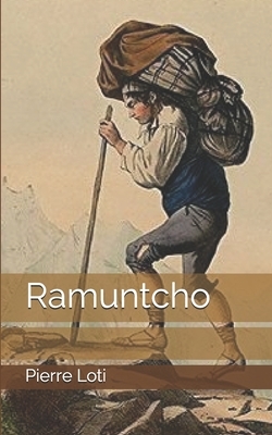 Ramuntcho by Pierre Loti