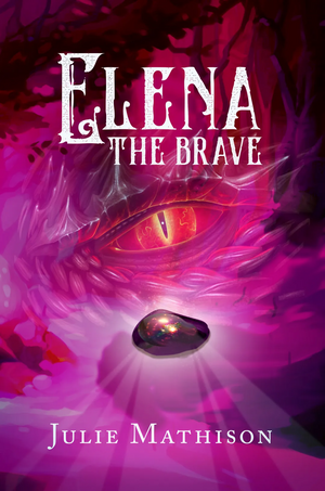 Elena the Brave by Julie Mathison