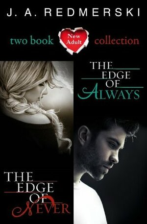 The Edge of Never / The Edge of Always by J.A. Redmerski