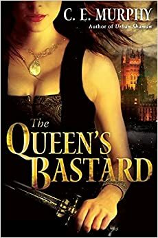 The Queen's Bastard by C.E. Murphy