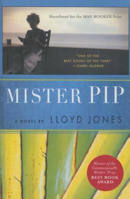 Mister Pip by Lloyd Jones