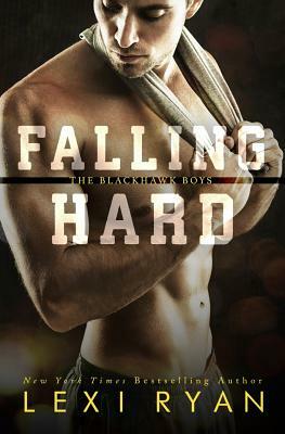 Falling Hard by Lexi Ryan
