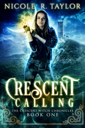 Crescent Calling by Nicole R. Taylor