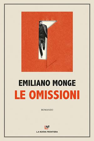 Le omissioni by Emiliano Monge