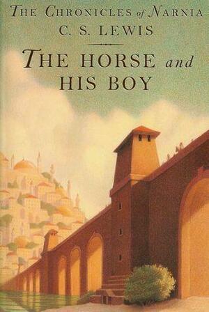 The Horse & His Boy by C.S. Lewis