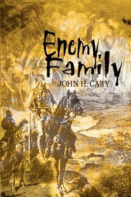 Enemy Family by John H. Cary