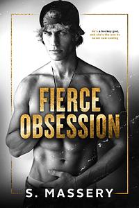 Fierce Obsession by S. Massery