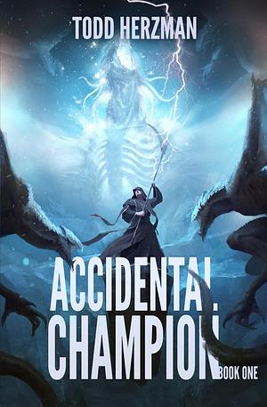 Accidental Champion 1 by Todd Herzman