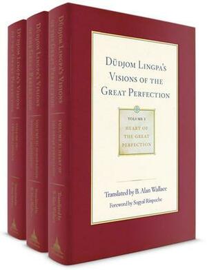 Dudjom Lingpa's Visions of the Great Perfection (3-volume Set) by Sogyal Rinpoche, Sera Khandro, Dudjom Lingpa, B. Alan Wallace