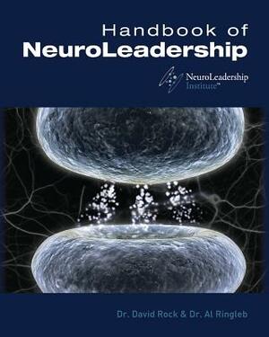 Handbook of NeuroLeadership by Al H. Ringleb, David Rock