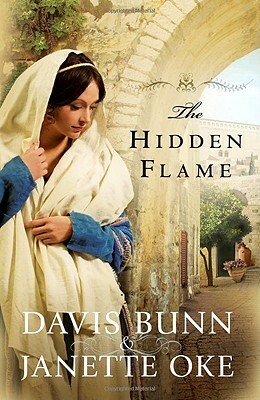 The Hidden Flame by Davis Bunn, Janette Oke