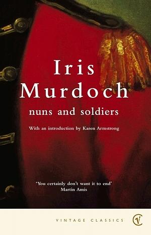 Nuns and Soldiers by Iris Murdoch