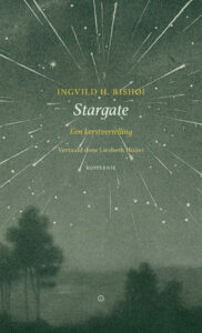 Stargate: een kerstvertelling by Ingvild H. Rishøi