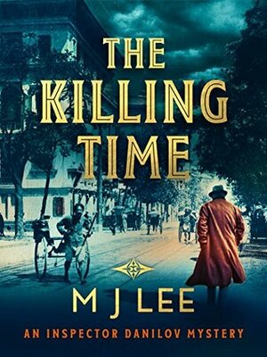 The Killing Time by M.J. Lee
