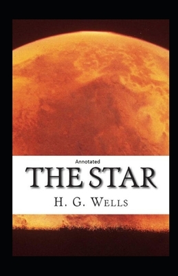 The Star Annotated by H.G. Wells