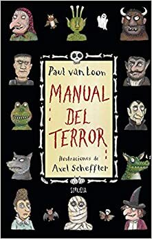 Manual del Terror by Gonzalo Fernández Gómez, Paul van Loon