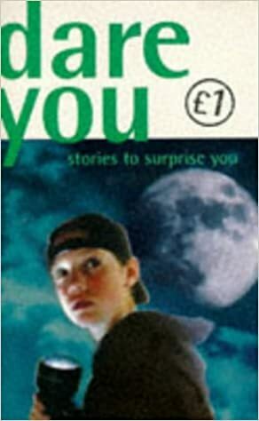 Dare you: stories to surprise you by Wendy Cooling