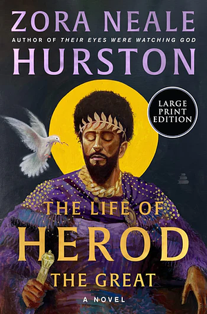 The Life of Herod the Great by Zora Neale Hurston