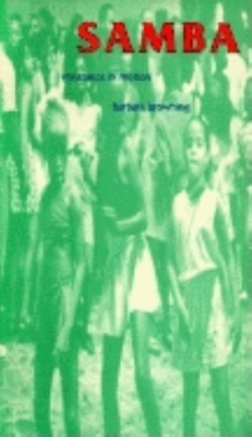 Samba: Resistance in Motion by Barbara Browning