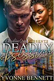 Deadly Obsession by Yvonne Bennett