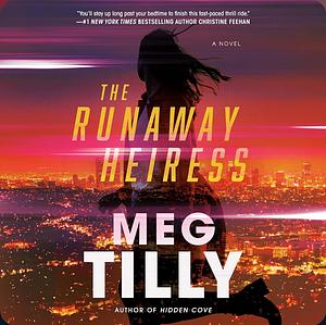 The Runaway Heiress by Meg Tilly