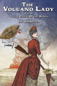 To the Ending of the World by T.E. MacArthur