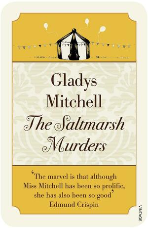 The Saltmarsh Murders by Gladys Mitchell