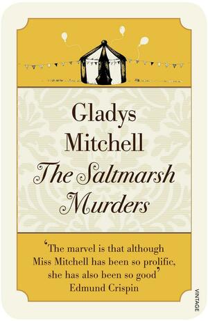 The Saltmarsh Murders by Gladys Mitchell