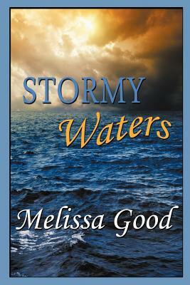 Stormy Waters by Melissa Good
