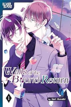 Wails of the Bound: Return, Volume 1 by Keri Kusabi