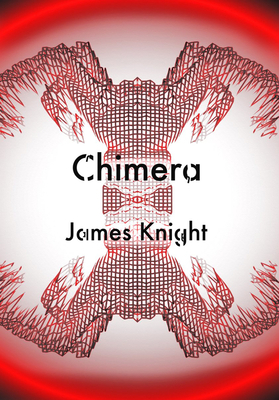 Chimera by James Knight