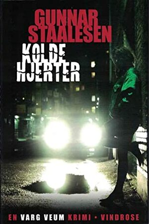 Kolde hjerter by Gunnar Staalesen