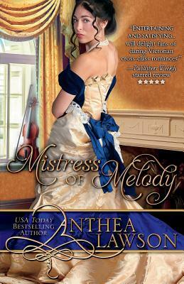 Mistress of Melody by Anthea Lawson