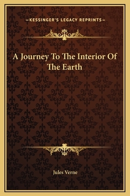 A Journey To The Interior Of The Earth by Jules Verne