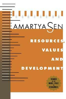 Resources, Values, and Development: Expanded Edition by Amartya Sen
