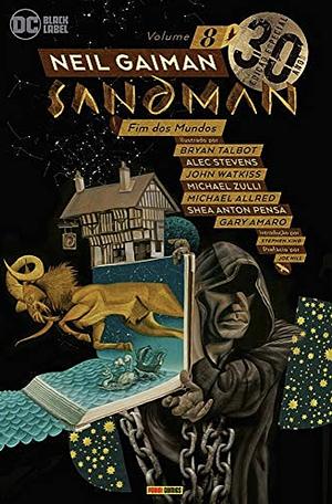Sandman: Edição Especial de 30 Anos – Vol. 8: Fim dos Mundos by Alec Stevens, Neil Gaiman