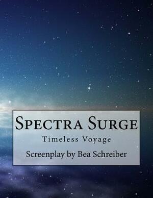 Timeless Voyage: Screenplay by Bea Schreiber