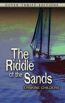 The Riddle of the Sands by Erskine Childers