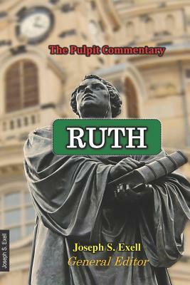 Ruth by Joseph S. Exell