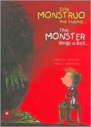 Este Monstruo Me Suena/this Monster Rings A Bell by Teresa Mlawer, Gabriela Keselman