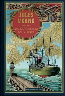 Viaggio al centro della terra by Jules Verne