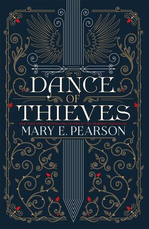 Dance of Thieves by Mary E. Pearson