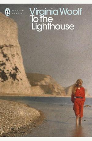 To the Lighthouse by Virginia Woolf